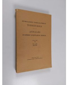 käytetty kirja Suomalaisen tiedeakatemian toimituksia sarja B nide XLVII - Annales Academiæ Scientiarum Fennicæ