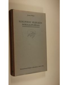 Kirjailijan Jorma Wilmi käytetty kirja Sukupolvi viljelijän sosiaaliturvaa : Maatalousyrittäjien eläkelaitos 1969-1994 (ERINOMAINEN)