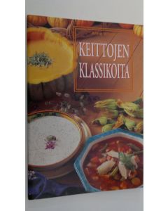 Kirjailijan Anne Wilson käytetty teos Keittojen klassikoita