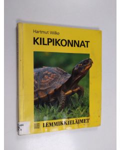 Kirjailijan Hartmut Wilke käytetty kirja Kilpikonnat