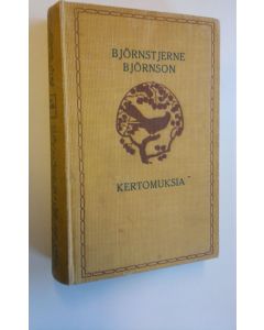 Kirjailijan Björnstjerne Björnson käytetty kirja Kertomuksia
