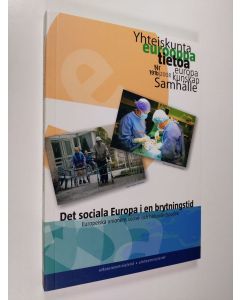 Kirjailijan Matti Kari käytetty kirja Det sociala Europa i en brytningstid : Europeiska unionens social- och hälsovårdspolitik