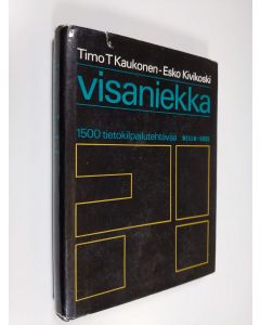 Kirjailijan Timo T. Kaukonen käytetty kirja Visaniekka : 1500 tietokilpailutehtävää