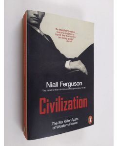 Kirjailijan Niall Ferguson käytetty kirja Civilization - The Six Killer Apps of Western Power