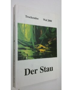 Kirjailijan Trockendoc käytetty kirja Wal 2000 : Der Stau ; Ein Grosser unserer Zeit (ERINOMAINEN)