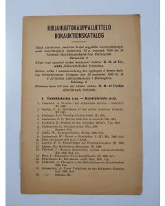 käytetty teos Kirjahuutokauppaluettelo : tässä luettelossa mainitut kirjat myydään numerojärjestyksessä huutokaupalla lauantaina 26 p. marrask. 1938 klo 14 Yleisessä huutokauppakamarissa Helsingissä, Fabianinkatu 8 : kirjat ovat suureksi osaksi kuuluneet 