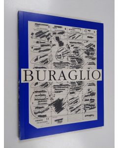 Kirjailijan Pierre Buraglio käytetty kirja Buraglio - 13.10.1990-20.1.1991, Sara Hildénin Taidemuseo, Tampere Suomi