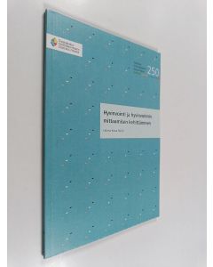 Kirjailijan Hanna-Kaisa Rättö käytetty kirja Hyvinvointi ja hyvinvoinnin mittaamisen kehittäminen