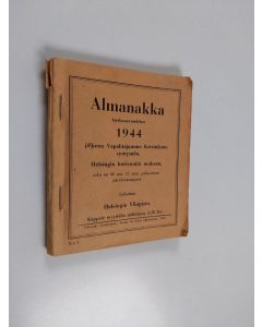 käytetty kirja Almanakka karkausvuodeksi 1944 jälkeen Vapahtajamme Kristuksen syntymän, Helsingin horisontin mukaan, joka on 60 ast. 10 min. pohjoiseen päiväntasaajasta