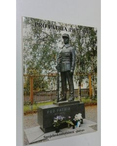 Tekijän Ermei Kanninen  käytetty kirja Pro patria 1917-1944 : Suojeluskuntalainen-patsas