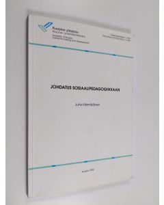 Kirjailijan Juha Hämäläinen käytetty kirja Johdatus sosiaalipedagogiikkaan