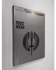 Kirjailijan Tauno Perälä käytetty kirja Turun yliopisto 1920-1939