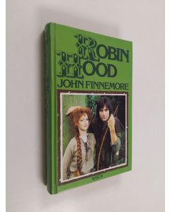 Kirjailijan John Finnemore käytetty kirja Robin Hood ja hänen iloiset toverinsa (painovirhekappale)