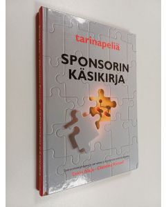 Kirjailijan Erkki Alaja käytetty kirja Tarinapeliä : sponsorin käsikirja : sponsorointiyhteistyön perusteet ja käytännön toimintaohjelma