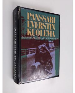 Kirjailijan Niilo Lappalainen käytetty kirja Panssarieverstin kuolema ja muita muistelmia sotavuosilta