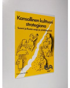 Kirjailijan Kati Laine-Sveiby käytetty teos Kansallinen kulttuuri strategiana : Suomi ja Ruotsi - eroja ja yhtäläisyyksiä