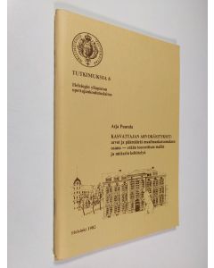 Kirjailijan Arja Puurula käytetty teos Kasvattajan arvokäsitykset : arvot ja päämäärät maailmankatsomuksen osana : erään teoreettisen mallin ja mittarin kehittelyä