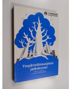 käytetty kirja Ympäristönsuojelun jatkokurssi