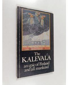 käytetty kirja The Kalevala : an epic of Finland and all mankind