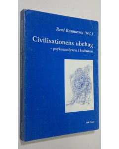 Kirjailijan Rene Rasmussen käytetty kirja Civilisationens ubehag - psykoanalysen i kulturen