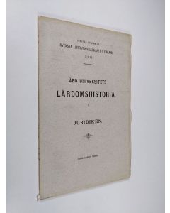 käytetty kirja Åbo universitets lärdomshistoria 2 - Juridikens studium vid Åbo universitet med en blick på den akademiska jurisdiktionen och ekonomin