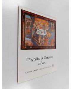 käytetty kirja Suomen kirkot 11 = Finlands kyrkor : Pöytyän ja Oripään kirkot : Turun arkkihiippakunta 9 : Loimaan rovastikunta III