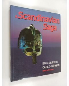 Kirjailijan Bo G. Erikson käytetty kirja A Scandinavian Saga - Pictures from Prehistory