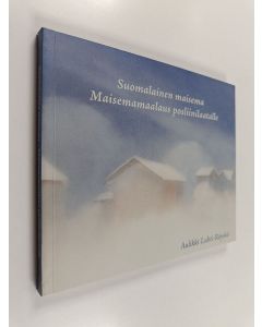 Kirjailijan Aulikki Lahti-Röyskö käytetty kirja Suomalainen maisema : maisemamaalaus posliinilaatalle - Maisemamaalaus posliinilaatalle