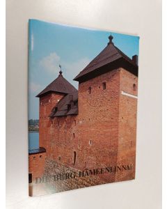Kirjailijan Elias Härö käytetty teos Die Burg Hämeenlinna : Führer durch die Burg