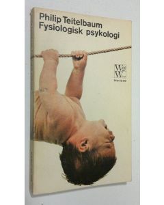 Kirjailijan Philip Teitelbaum käytetty kirja Fysiologisk psykologi