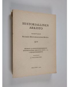 käytetty kirja Historiallinen arkisto 51 : 1