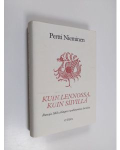 käytetty kirja Kuin lennossa, kuin siivillä : runoja Kiinan klassisen Laulujen kirjan vanhimmista luvuista