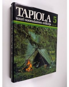 käytetty kirja Tapiola : suuri suomalainen eräkirja 5