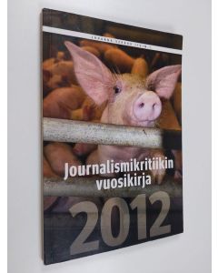 käytetty kirja Journalismikritiikin vuosikirja 2012