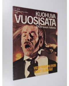 käytetty teos Kuohuva vuosisata - 1900 luvun historia 7/1975