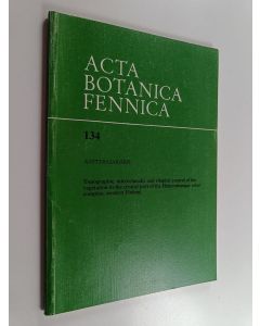 Kirjailijan Antti Rajakorpi käytetty kirja Topographic, microclimatic and edaphic control of the vegetation in the central part of the Hämeenkangas esker complex, western Finland