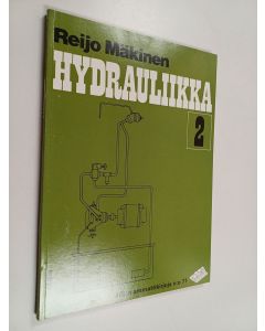 Kirjailijan Reijo Mäkinen käytetty kirja Hydrauliikka 2