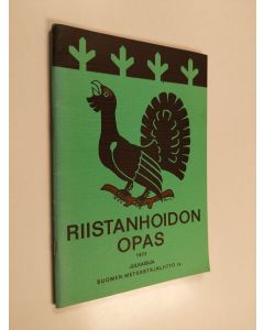 käytetty teos Riistanhoidon opas 1972