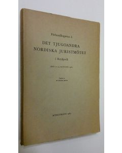 käytetty kirja Förhandlingarna å det tjugoandra nordiska juristmötet i Reykjavik : den 11-13 Augusti 1960