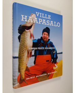 Kirjailijan Hasse Härkönen käytetty kirja Vimpan päälle kalareissu