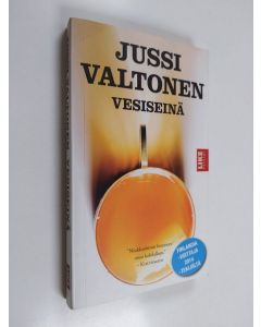 Kirjailijan Jussi Valtonen käytetty kirja Vesiseinä