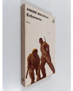 Kirjailijan Andre Malraux käytetty kirja Erövrarna