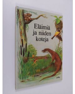 käytetty kirja Eläimiä ja niiden koteja