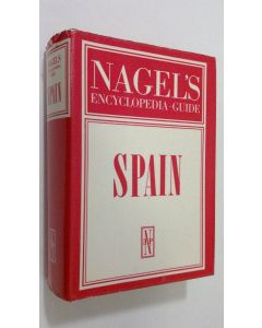 käytetty kirja Spain : Nagel's encyclopedia guide