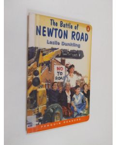 Kirjailijan Leslie Dunkling käytetty kirja The battle of Newton Road