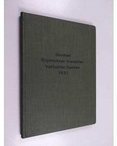 käytetty kirja Suomen sopimukset vieraitten valtioitten kanssa 1931