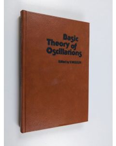 Kirjailijan E. R. Mustel & V. V. Migulin ym. käytetty kirja Basic theory of oscillations