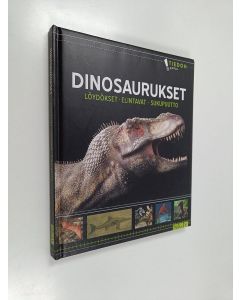 käytetty kirja Dinosaurukset : löydökset, elintavat, sukupuutto