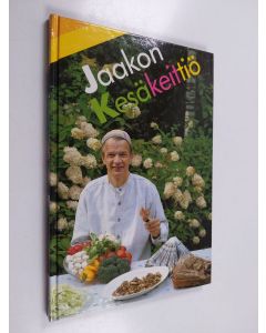 Kirjailijan Jaakko Kolmonen käytetty kirja Jaakon kesäkeittiö (ERINOMAINEN)