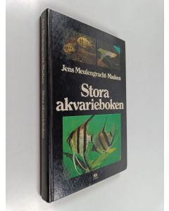 Kirjailijan Jens Meulengracht-Madsen käytetty kirja Stora akvarieboken